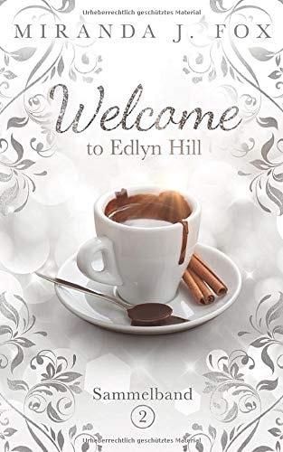 Welcome To Edlyn Hill - Sammelband 2