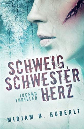 Schweig, Schwesterherz