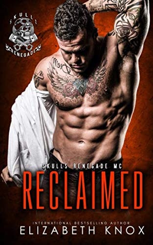 Reclaimed (Skulls Renegade MC)