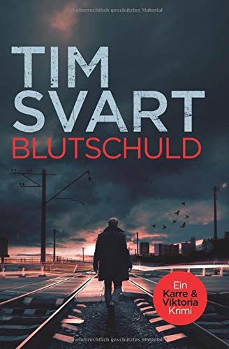 Blutschuld: Ein Karre & Viktoria Krimi (Karre und Viktoria)