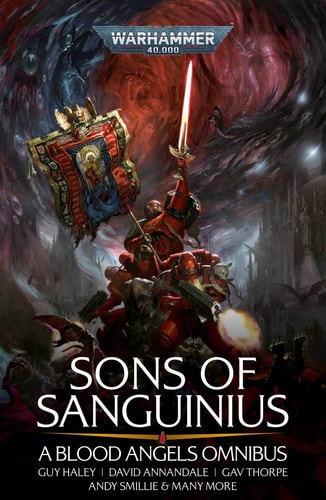 Sons of Sanguinius: A Blood Angels Omnibus (Warhammer 40,000)