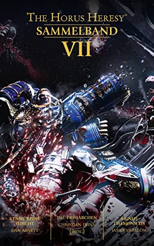 The Horus Heresy: Sammelband VII (The Horus Heresy Collection)