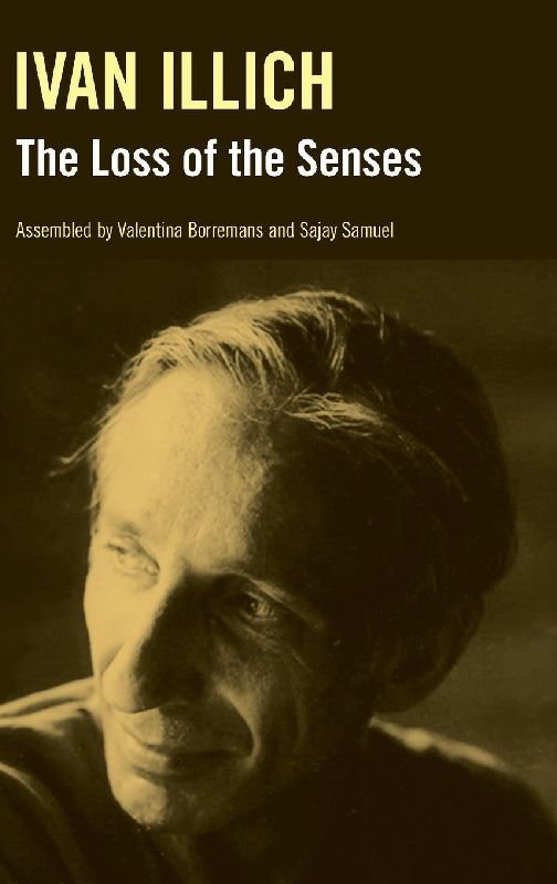 The Loss of the Senses