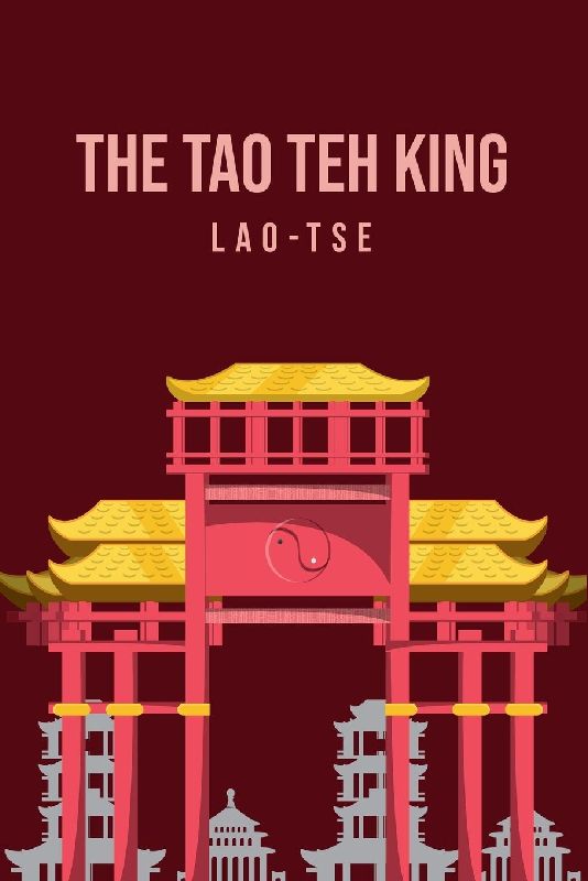 The Tao Teh King