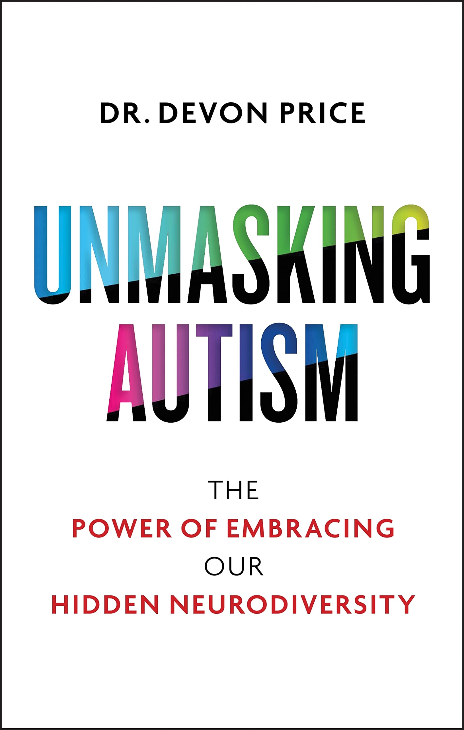 Unmasking Autism