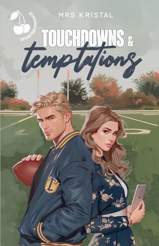 Touchdowns and Temptations (McCarter Twins Football Reihe)