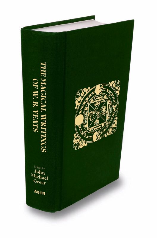 The Magical Writings of W.B. Yeats