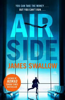 Airside: The high-octane airport thriller perfect for summer 2022