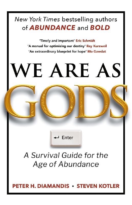 We Are As Gods