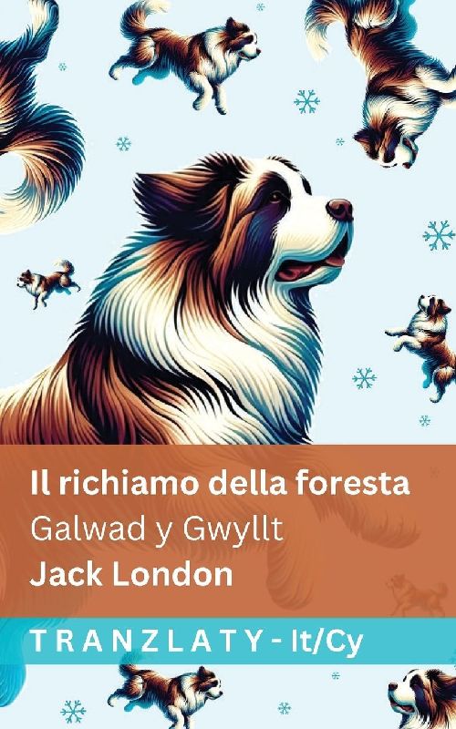 Il richiamo della foresta / Galwad y Gwyllt