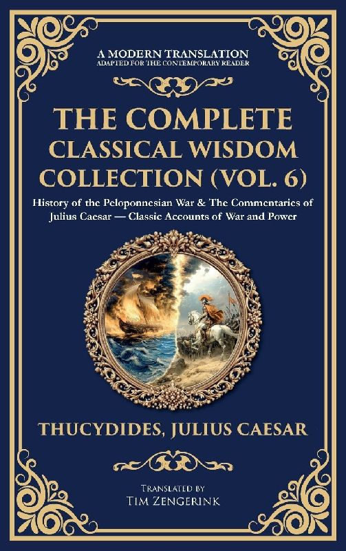 The Complete Classical Wisdom Collection (Vol. 6)