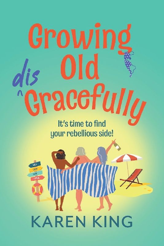 Growing Old Disgracefully