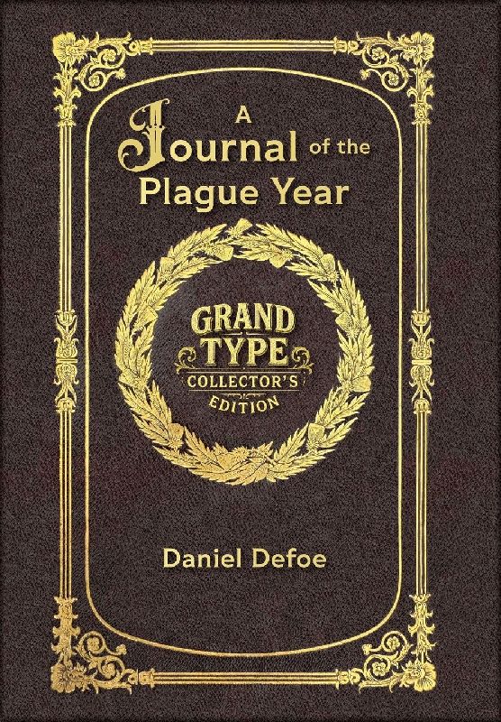 Large Print - A Journal of the Plague Year - Grand Type Collector's Edition - Matte Hardcover with Dust Jacket