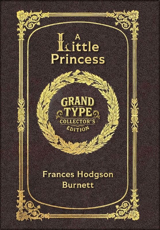 Large Print - A Little Princess - Grand Type Collector's Edition - Matte Hardcover with Dust Jacket