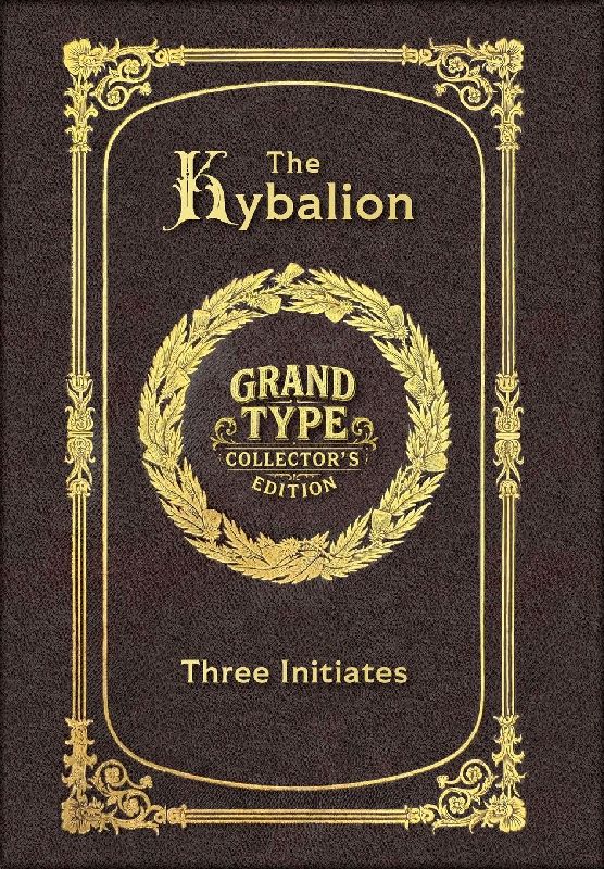 Large Print - The Kybalion - Grand Type Collector's Edition - Matte Hardcover with Dust Jacket