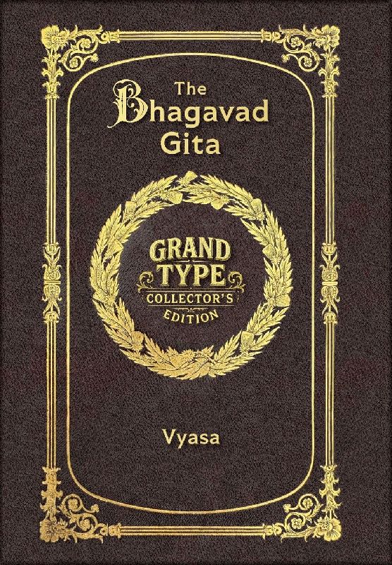 Large Print - The Bhagavad Gita - Grand Type Collector's Edition - Matte Hardcover with Dust Jacket
