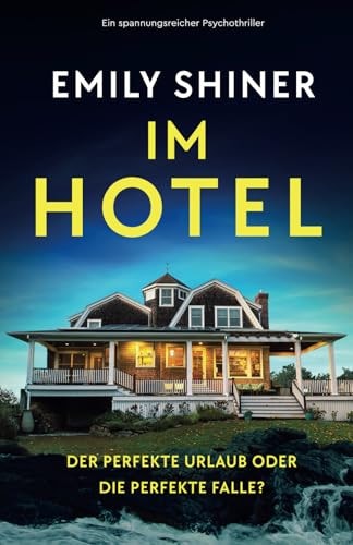 Im Hotel: Ein spannungsreicher Psychothriller