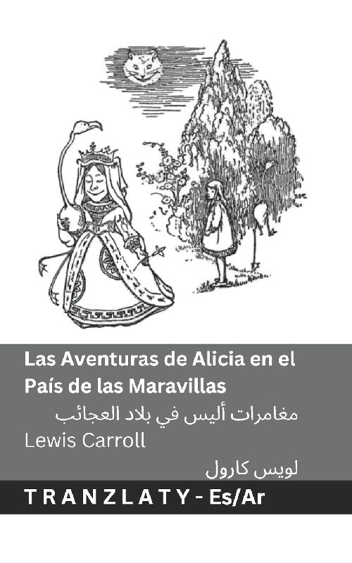 Las Aventuras de Alicia en el País de las Maravillas / مغامرات أليس في بالد العجائب