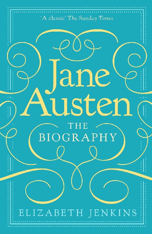 Jane Austen: The Biography
