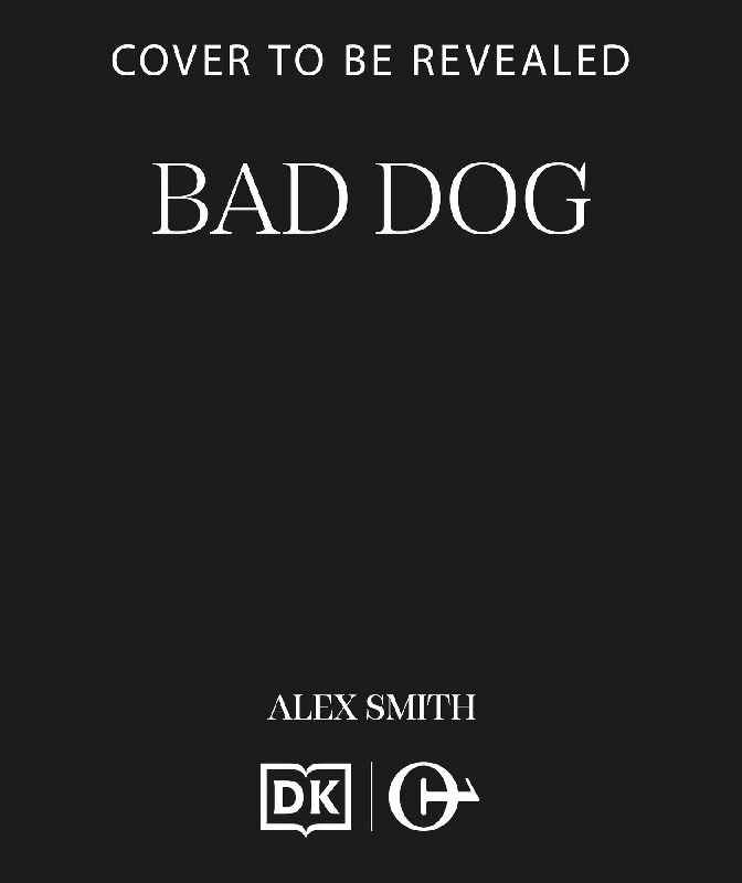 Bad Dog