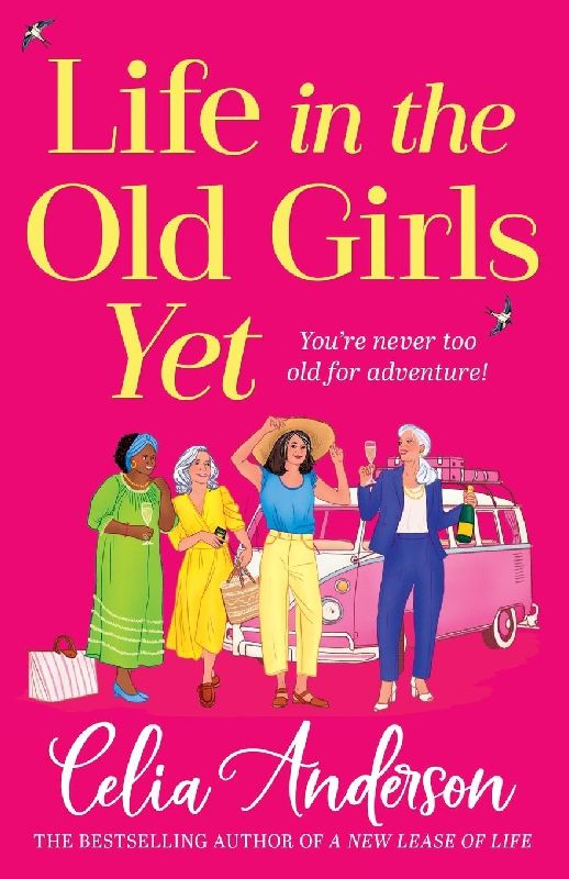 Life in the Old Girls Yet