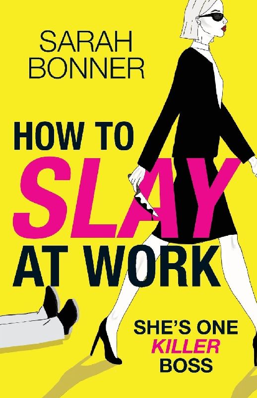 How to Slay at Work