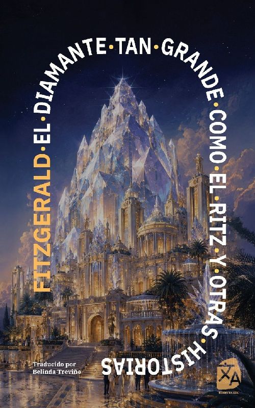 El diamante tan grande como el Ritz y otras historias