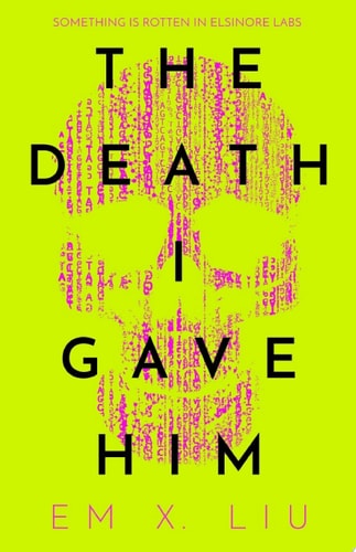 The Death I Gave Him