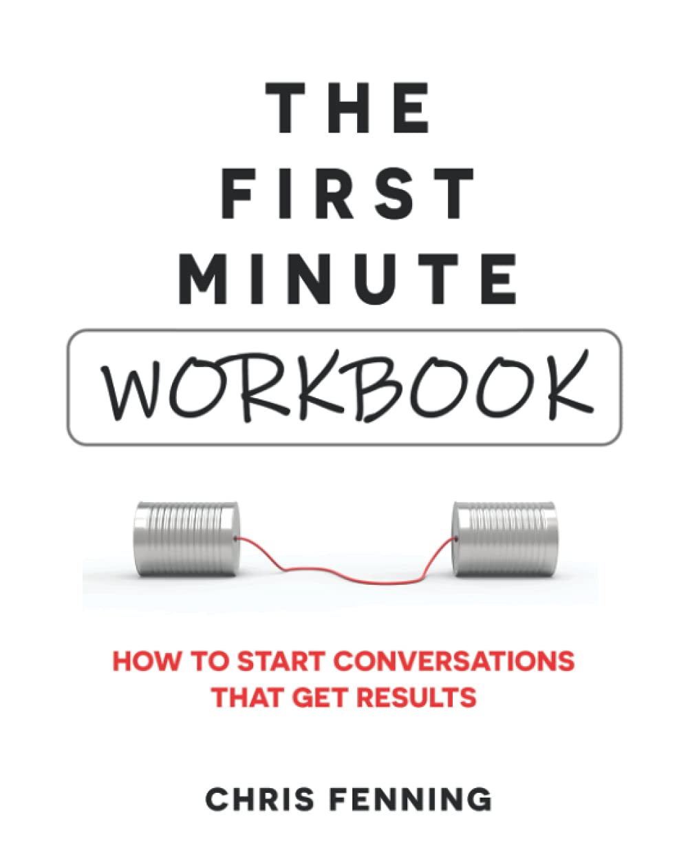 The First Minute - Workbook