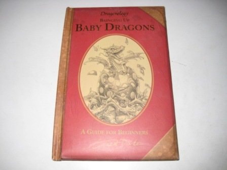 Bringing Up Baby Dragons