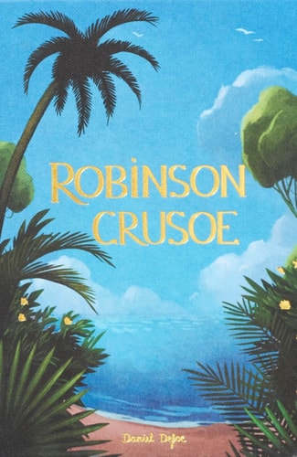 Robinson Crusoe (Wordsworth Collector's Editions)