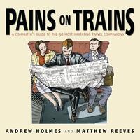 Pains on Trains