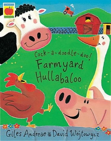 Cock-a-doodle-doo! Farmyard Hullabaloo! (Orchard Picturebooks)
