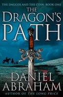 The Dragon's Path: Book 1 of The Dagger and the Coin