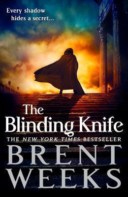 Lightbringer 2. The Blinding Knife: Book 2 of Lightbringer
