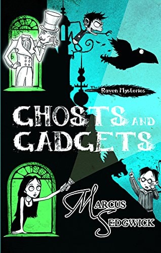 Ghosts and Gadgets (Raven Mysteries)