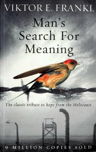 Man's Search for Meaning