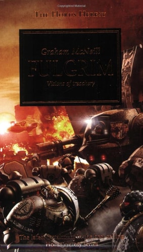 Fulgrim Visions of Treachery First Thus Edition Paperback