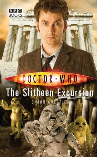(The Slitheen Excursion) By Guerrier, Simon (Author) Hardcover on 01-Apr-2009