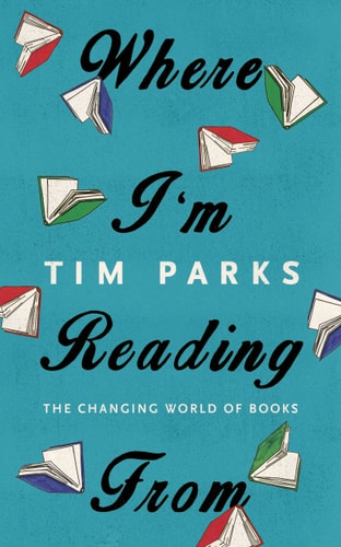Where I'm Reading From: The Changing World of Books