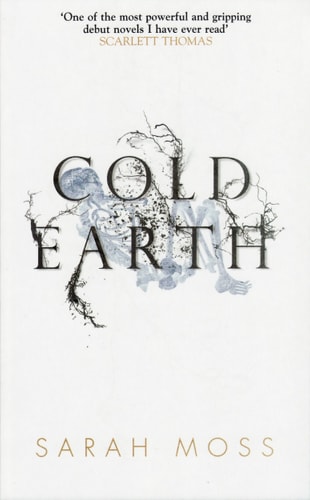 Cold Earth [Paperback] by Moss, Sarah