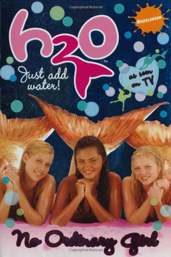 No Ordinary Girl (H2O: Just Add Water)