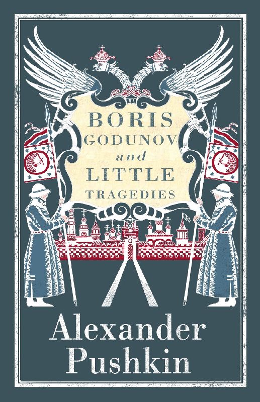 Boris Godunov and Little Tragedies