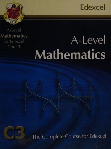 AS/A Level Maths for Edexcel - Core 3: Student Book