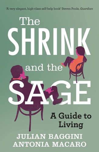 The Shrink and the Sage: A Guide to Living