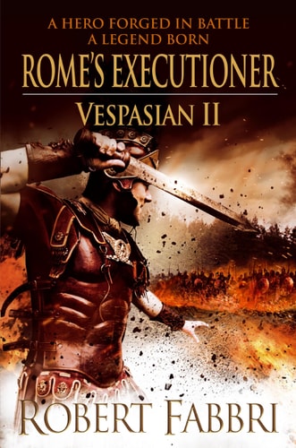 Rome's Executioner (Vespasian, Band 2)
