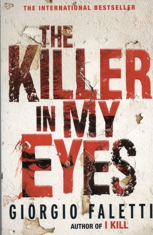 the killer in my eyes. by g. faletti