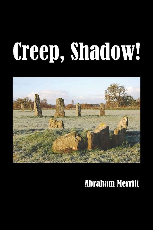 Creep, Shadow!