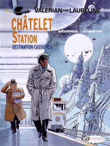 Châtelet Station, Destination Cassiopeia
