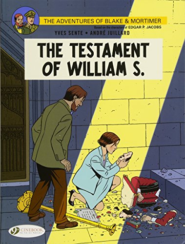 The Adventures of Blake & Mortimer 24: The Testament of William S.